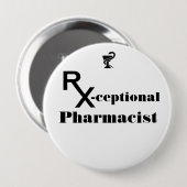 Badge Rond 10 Cm Bouton Pharmacien exceptionnel (Devant & derrière)