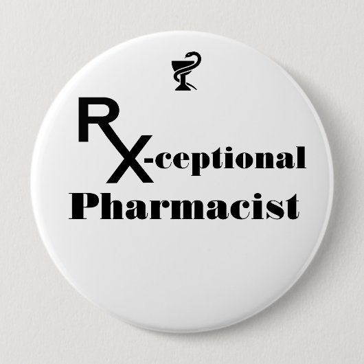 Badge Rond 10 Cm Bouton Pharmacien exceptionnel (Devant)