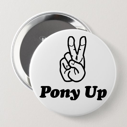 Badge Rond 10 Cm Bouton PonyUp (Devant & derrière)