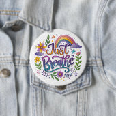 Badge Rond 10 Cm Bouton "Respirez simplement" (En situation)