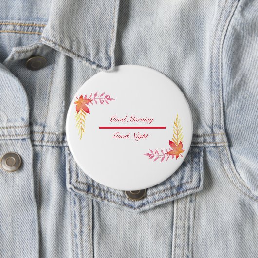 Badge Rond 10 Cm Bouton rond Good Morning & Good Night Round (En situation)