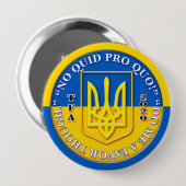 Badge Rond 10 Cm Bouton Ukraine No Quid Pro Quo (Devant & derrière)