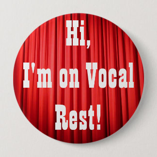 Badge Rond 10 Cm Bouton vocal de repos