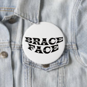 Badge Rond 10 Cm BRACEFACE - Bouton (En situation)
