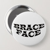 Badge Rond 10 Cm BRACEFACE - Bouton (Devant & derrière)