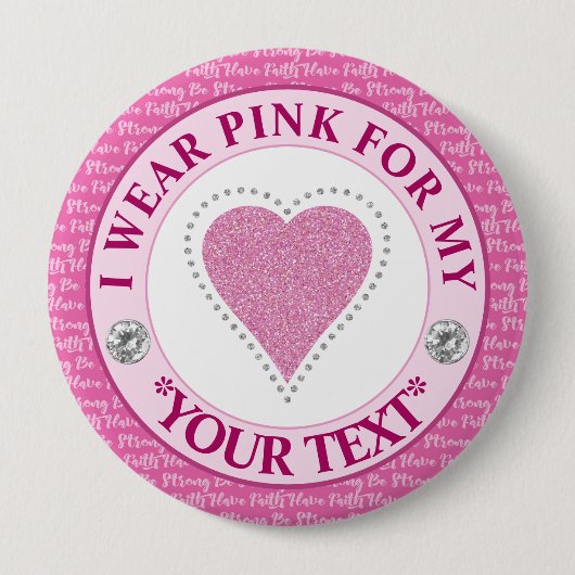 Badge Rond 10 Cm Breast Cancer Awareness Ribbon I wear Pink for (Devant)