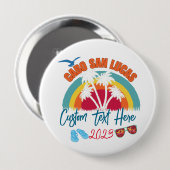 Badge Rond 10 Cm Cabo San Lucas Mexique Personnalisation des vacanc (Devant & derrière)
