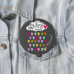 Badge Rond 10 Cm Cadeau de reconnaissance pour un professeur au gra