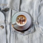 Badge Rond 10 Cm Café tasse et soucoupe café latte (En situation)