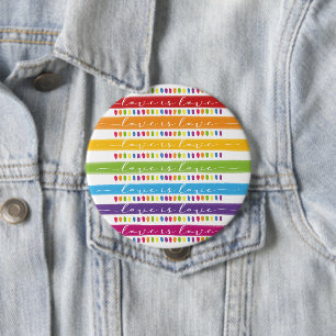 Badge Rond 10 Cm Calligraphie L'amour est l'amour Rainbow Pride