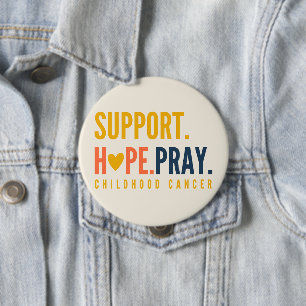 Badge Rond 10 Cm cancer de l'enfance soutien espoir prier Boutons