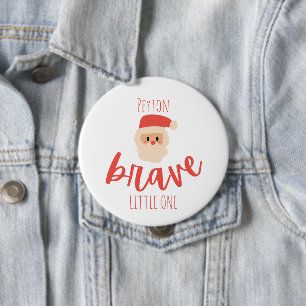 Badge Rond 10 Cm cancer infantile Noël courageux Père Noël personna