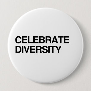 BADGE ROND 10 CM CÉLÉBREZ LA DIVERSITÉ