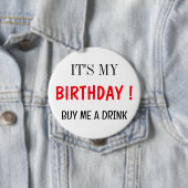 Badge Rond 10 Cm C'est mon anniversaire Acheter un verre Adulte Amu (En situation)