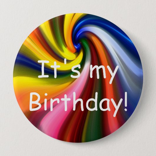 Badge Rond 10 Cm C'est mon anniversaire ! Bouton (Devant)