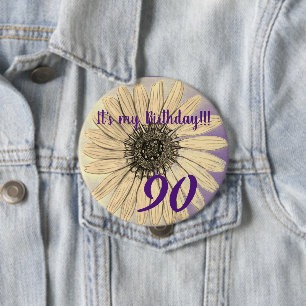 Badge Rond 10 Cm C'est mon anniversaire ! ! Fleur 90e anniversaire