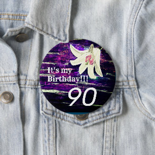 Badge Rond 10 Cm C'est mon anniversaire ! ! Fleur 90e anniversaire