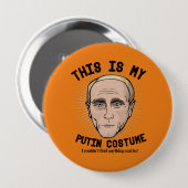 Badge Rond 10 Cm C'est mon costume de Vladimir Poutine - je ne (Devant & derrière)
