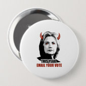 Badge Rond 10 Cm Cette année - envoyez votre vote - - Anti-Hillary (Devant & derrière)