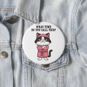 Badge Rond 10 Cm Chat drôle couvre-feu manquant (En situation)