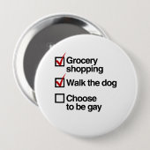 BADGE ROND 10 CM CHOISISSEZ D'ÊTRE GAY CHECKLIST (Devant & derrière)