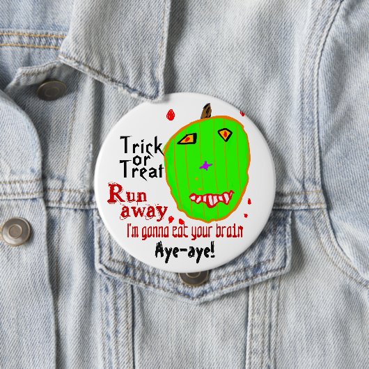 Badge Rond 10 Cm Citrouille Zombie vert Trace ou traitement (En situation)