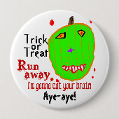 Badge Rond 10 Cm Citrouille Zombie vert Trace ou traitement (Devant)