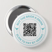 Badge Rond 10 Cm Code QR 'Payez une boisson à la mariée' Enterremen (Devant & derrière)