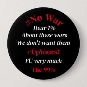 Badge Rond 10 Cm Coloré #Pas de typographie de guerre