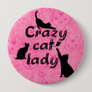 Badge Rond 10 Cm Crazy chat dame chats mignons arrière - plan Butto