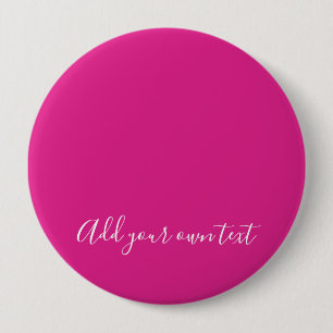 Badge Rond 10 Cm Créer son propre CERISE PINK Texte personnalisé