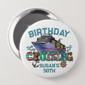 Badge Rond 10 Cm Croisière d'anniversaire personnalisée (Devant & derrière)
