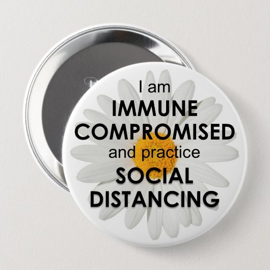Badge Rond 10 Cm Daisy Immune Compromised 4" Button (Devant & derrière)