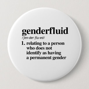 Badge Rond 10 Cm Définition de Genderfluid - termes définis de
