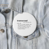 BADGE ROND 10 CM DÉFINITION DE TRANSSEXUEL (En situation)