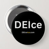 Badge Rond 10 Cm DEIce (Devant & derrière)