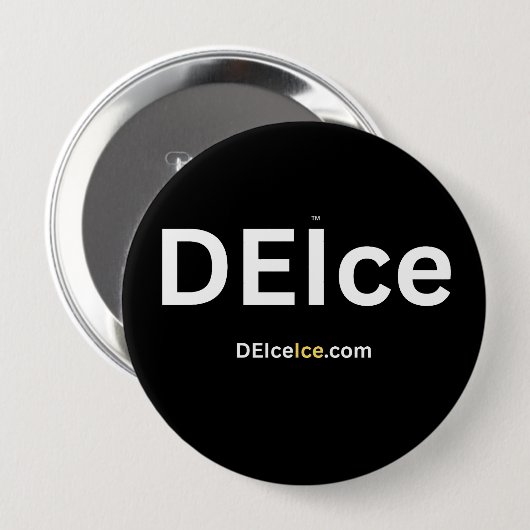 Badge Rond 10 Cm DEIce (Devant & derrière)