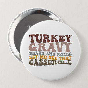 Badge Rond 10 Cm Dinde Sauce Haricots Et Roulés D'automne Thanksgiv