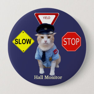 Badge Rond 10 Cm Dirigeant de chat/moniteur drôles de Hall
