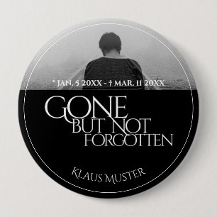 Badge Rond 10 Cm Disparu mais pas oublié - Sombre