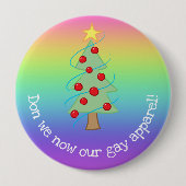 Badge Rond 10 Cm Don We Now Our Gay Apparel Rainbow Button (Devant)