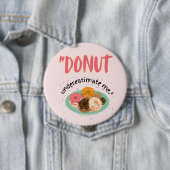 BADGE ROND 10 CM DONUT SOUS ESTIMATION (En situation)