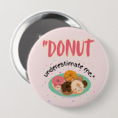 BADGE ROND 10 CM DONUT SOUS ESTIMATION (Devant & derrière)