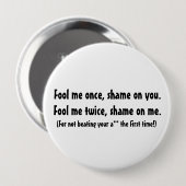 Badge Rond 10 Cm Dupez-moi une fois… (Devant & derrière)