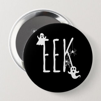 Badge Rond 10 Cm EEK ! Fantômes et araignée Halloween blanc sur noi