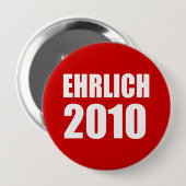 BADGE ROND 10 CM EHRLICH 2010 (Devant & derrière)