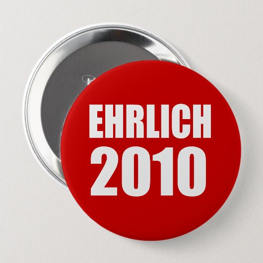 BADGE ROND 10 CM EHRLICH 2010 (Devant & derrière)