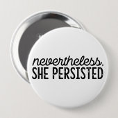 Badge Rond 10 Cm Elle Persistait Néanmoins - Féministe (Devant & derrière)