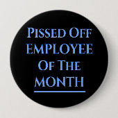 Badge Rond 10 Cm Employé Du Mois Humour (Devant)