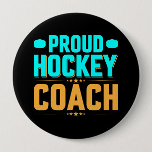 Badge Rond 10 Cm Entraîneur de hockey fier